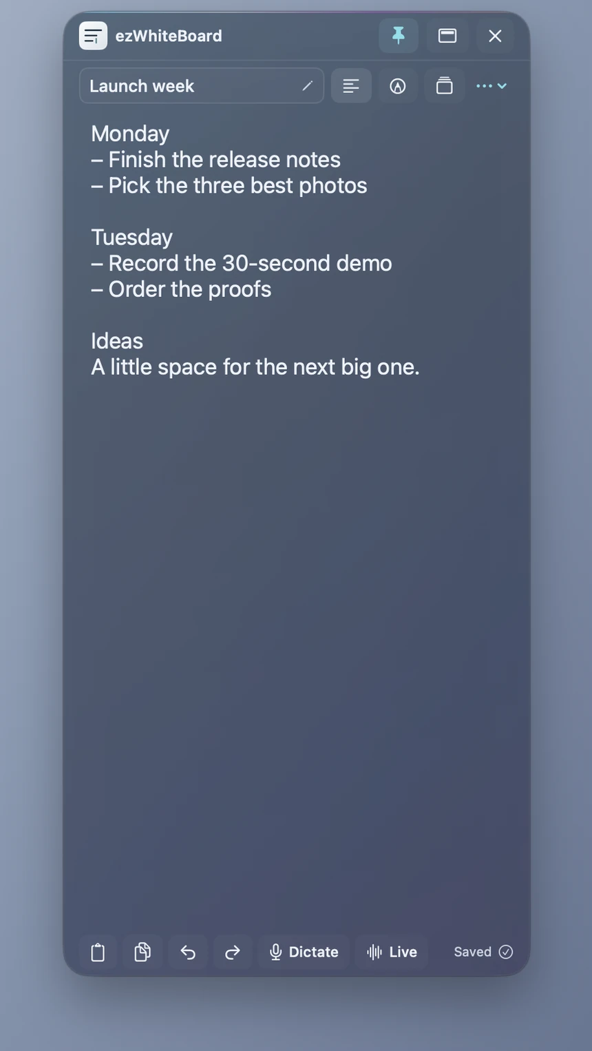 Screenshot of the ezWhiteBoard panel on Mac: a named board with a short note, and Dictate and Live buttons at the bottom.